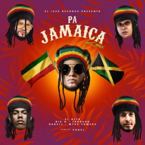 El Alfa Ft. Big O, Farruko, Darell, Myke Towers – Pa Jamaica (Remix)